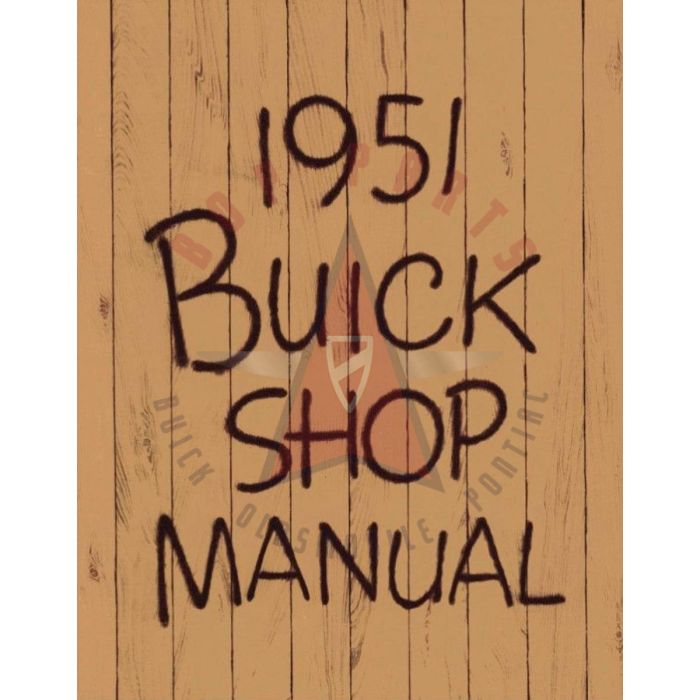 1951 Buick Shop Manual [PRINTED BOOK]