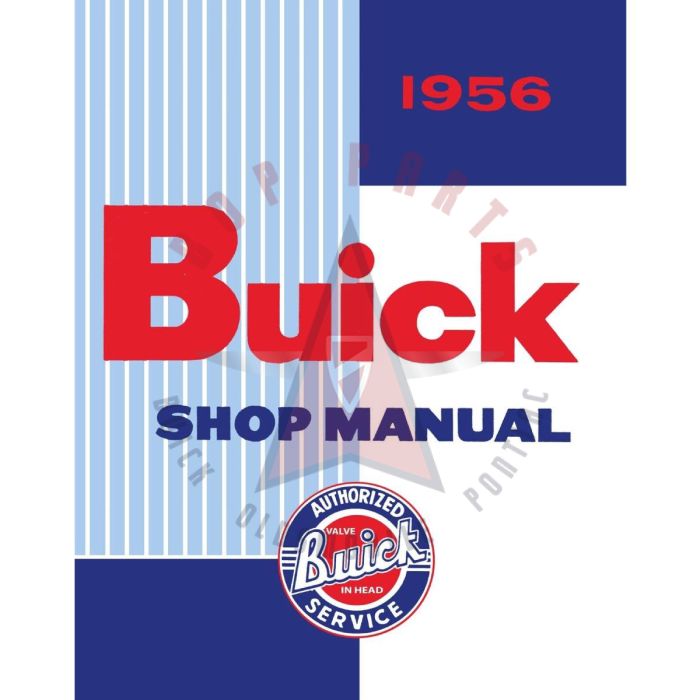 1956 Buick Shop Manual [PRINTED BOOK]