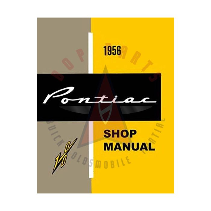 1956 Pontiac Chassis, Hydra-Matic, Dual Range, Heating, and Air Conditioning (A/C) Service Manual [PRINTED BOOK]