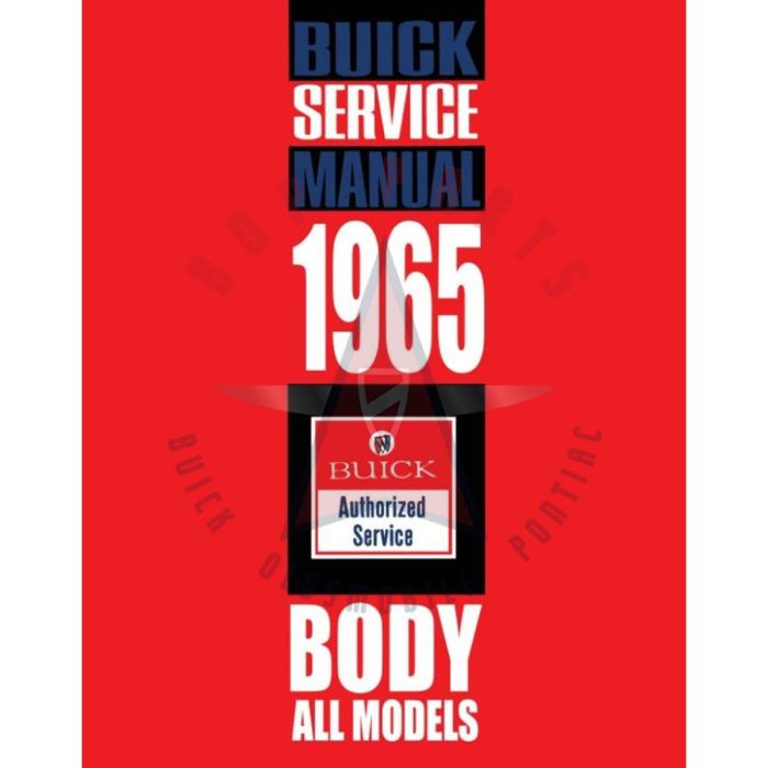 1965 Buick Body Service Manual [PRINTED BOOK]