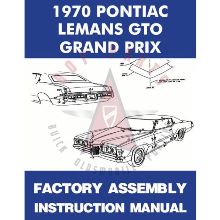 1970 Pontiac LeMans, GTO, and Grand Prix Models Factory Assembly Instruction Manual [PRINTED BOOK]